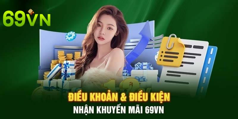 Nhận khuyến mãi 69VN phải sở hữu tài khoản cá nhân